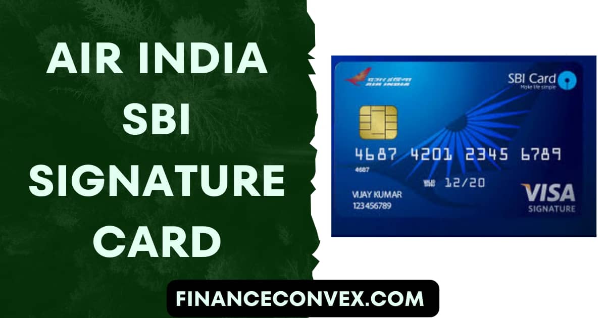 Air-India-SBI-Signature-Card-by-financeconvex