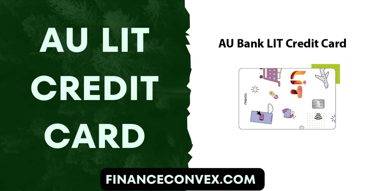 Au LIT Credit Card - financeconvex