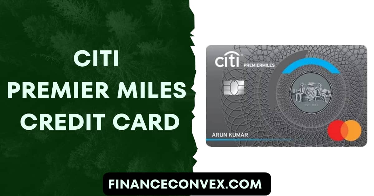Citi PremierMiles Credit Card financeconvex