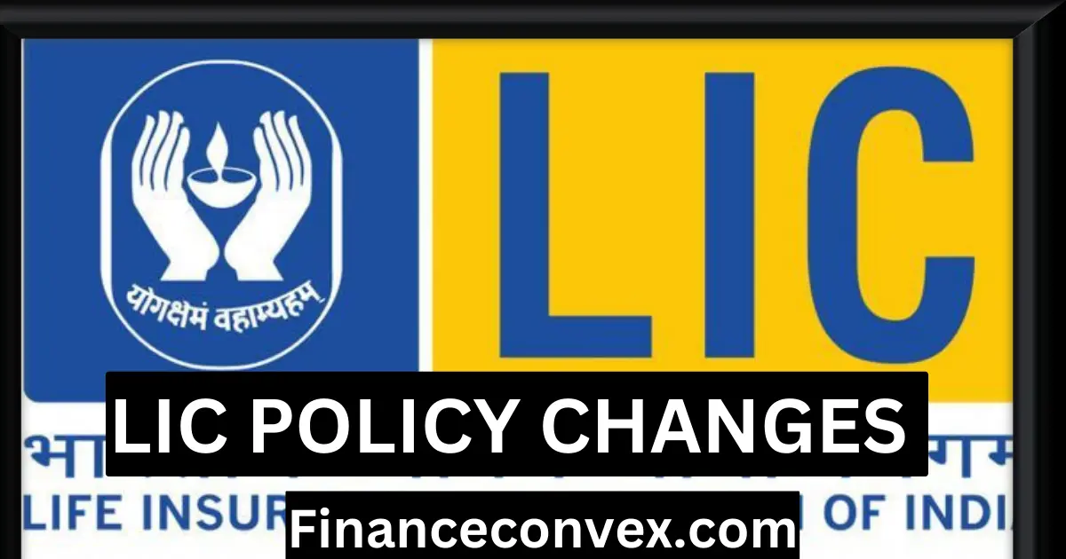 LIC POLICY Change in November-2023