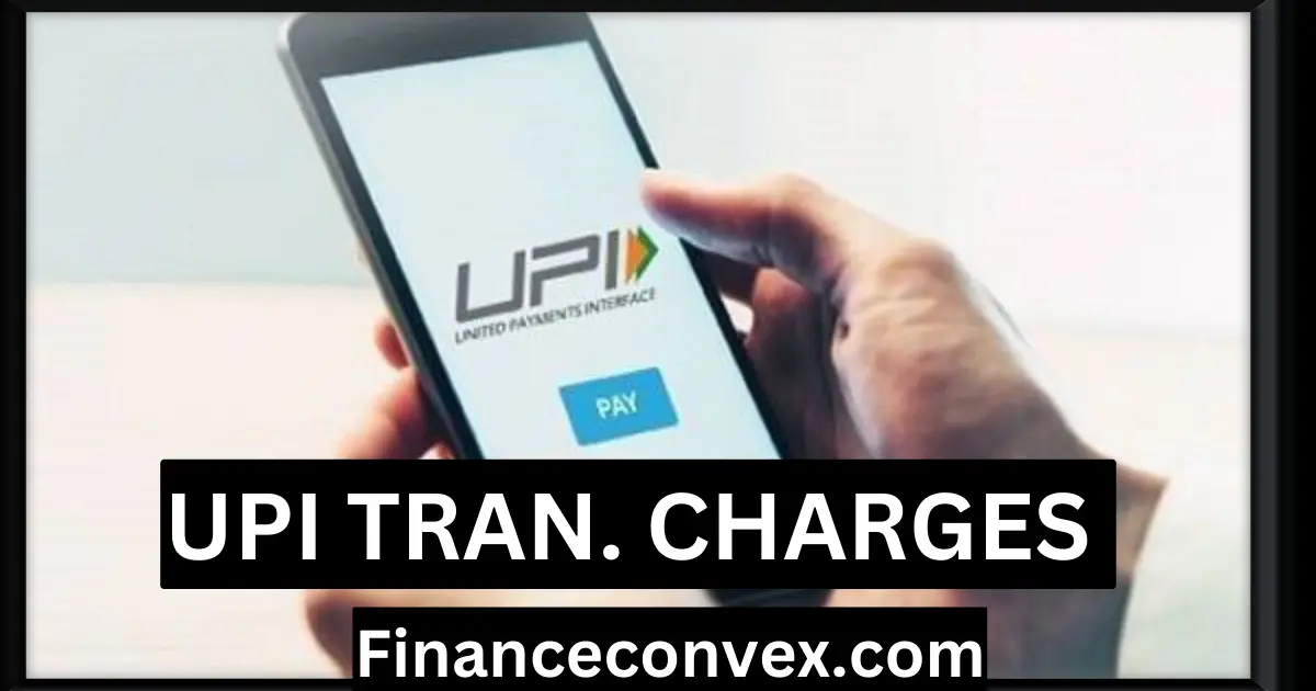 UPI Transaction Charges in November-2023